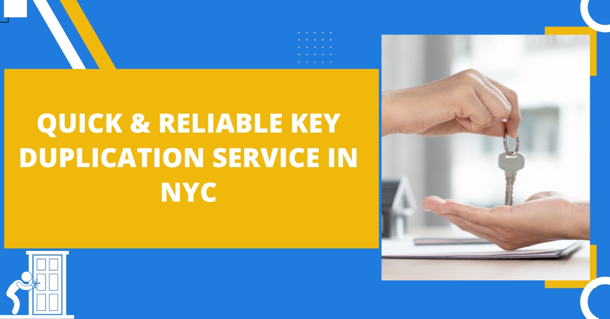 Quick & Reliable Key Duplication Service In NYC