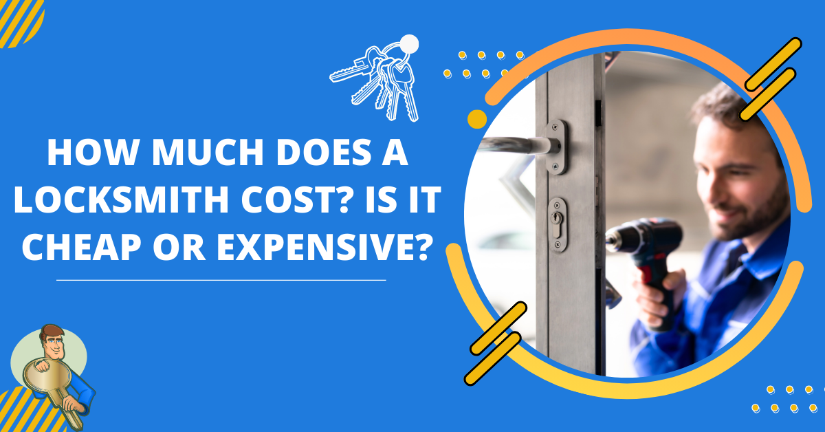 how-much-does-a-locksmith-cost