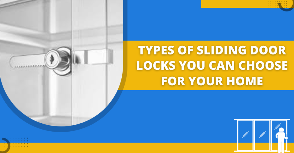 What are different types of sliding door locks